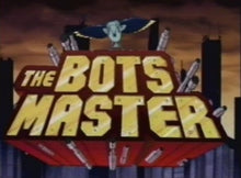 Load image into Gallery viewer, THE BOTS MASTER COMPLETE 40 EPISODE 4 DVD ISO SET 1993-94 EXTREMELY RARE CARTOON