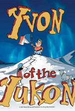 Load image into Gallery viewer, KIDS YVON OF THE YUKON COMPLETE 13 EPISODES 2 DVD ISO SET 2001-2004 EXTREMELY RARE CARTOON