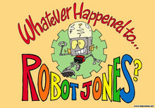 Load image into Gallery viewer, KIDS WHATEVER HAPPENED TO ROBOT JONES? COMPLETE 2 DVD ISO SET 2002-04
